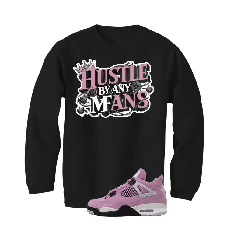 Air Jordan 4 WMNS Orchid Black T-Shirt (Hustle By Any Means)| illcurrency